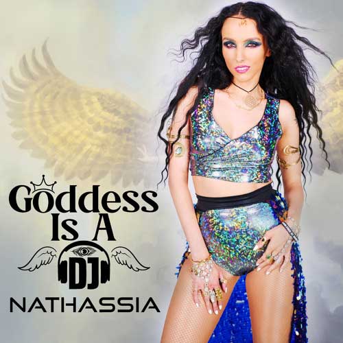 Nathassia - Goddess Is A DJ