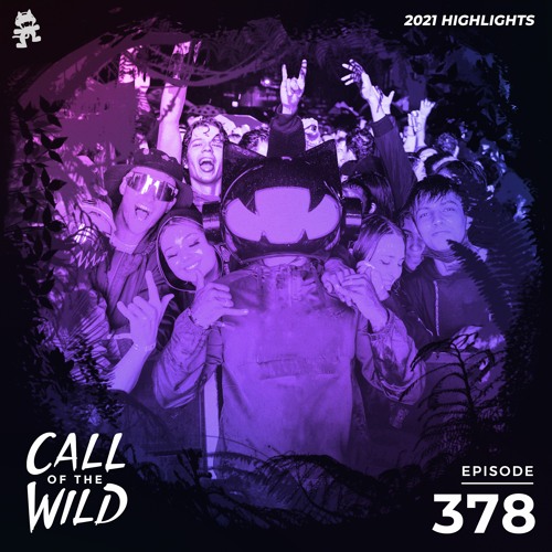 Monstercat Call of the Wild (2021 Highlights)