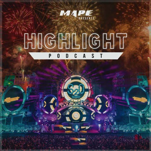 Mape - Highlight Podcast