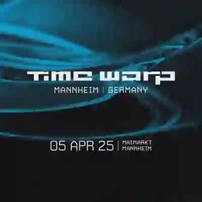 Time Warp 2025 (Mannheim, Germany - 05-04-2025)