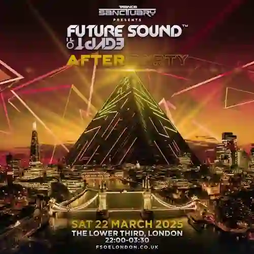 Trance Sanctuary presents FSOE 2025 Afterparty (The Lower Third, London - 22-03-2025)