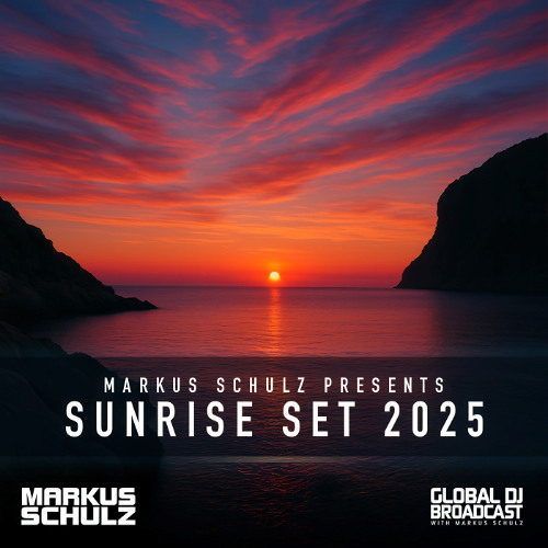Global DJ Broadcast Sunrise Set 2025