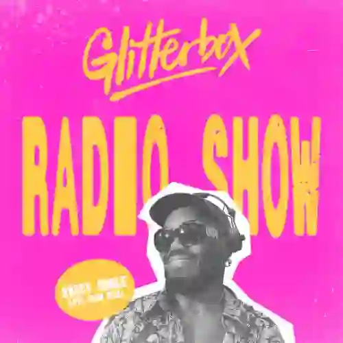 Glitterbox Radio Show - Kiddy Smile