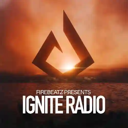 Firebeatz - Ignite Radio