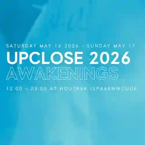 Awakenings Upclose 2026 (Houtrak, Netherlands)
