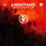 A Nightmare in Rotterdam 2023