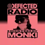 Defected Radio Show Hosted by Monki