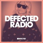 Defected Radio Show Defected Radio Show