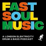 London Elektricity – Fast Soul Music Podcast London Elektricity - Fast Soul Music Podcast