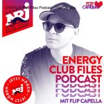 Flip Capella - Energy Club Files Podcast Yearmix 2021 - Part 2