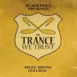 In Trance We Trust (Breda, Netherlands - 14-03-2026)