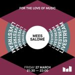 Mees Salomé - Livestream at De Marktkantine 27 March 2020