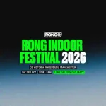 RONG Indoor Festival 2026 (Manchester, UK - 03-10-2026)