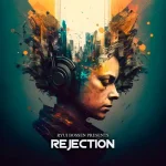 Ryui Bossen - Rejection
